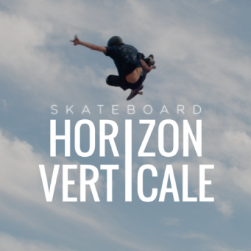 Visuel - Skateboard : Horizon Verticale